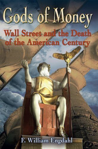 Gods of Money: Wall Street and the Death of the American Century