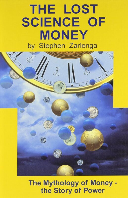 The Lost Science of Money