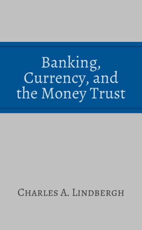 Banking and Currency and the Money Trust