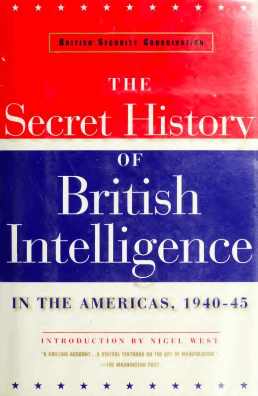 British Security Coordination: The Secret History of British Intelligence in the Americas, 1940-1945