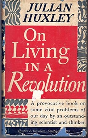On Living in a Revolution