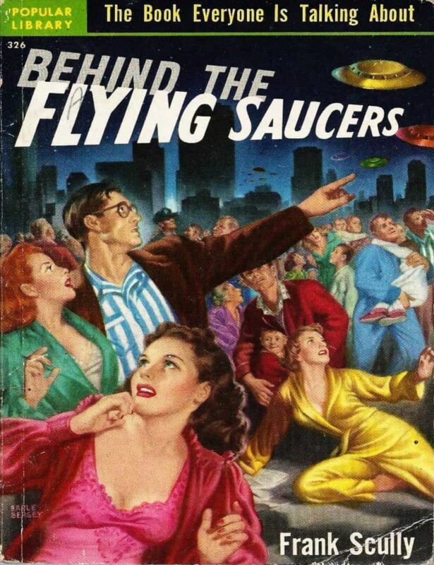 Behind the Flying Saucers