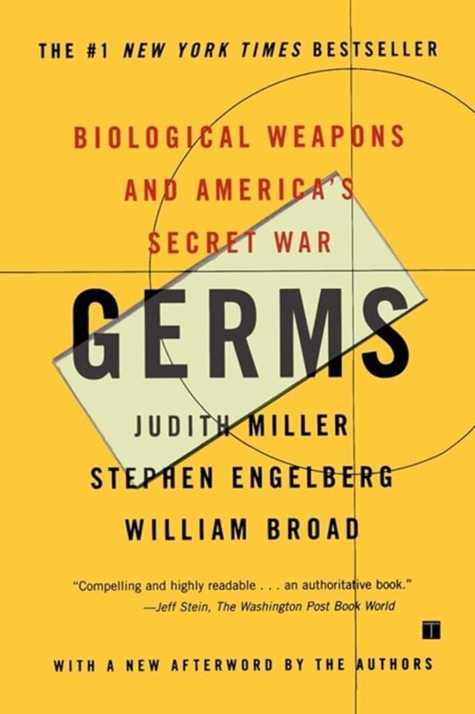 Germs: Biological Weapons and America’s Secret War