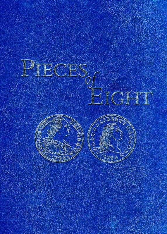 Pieces of Eight: The Monetary Powers and Disabilities of the United States Constitution