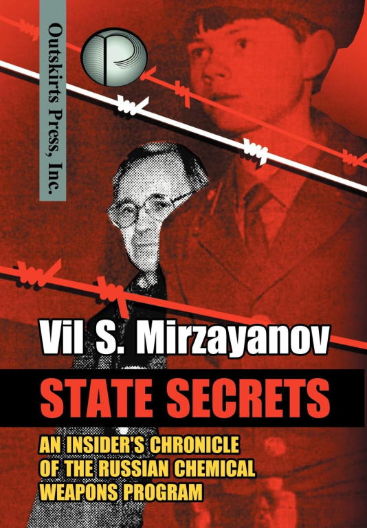 State Secrets: An Insider’s Chronicle of the Russian Chemical Weapons Program